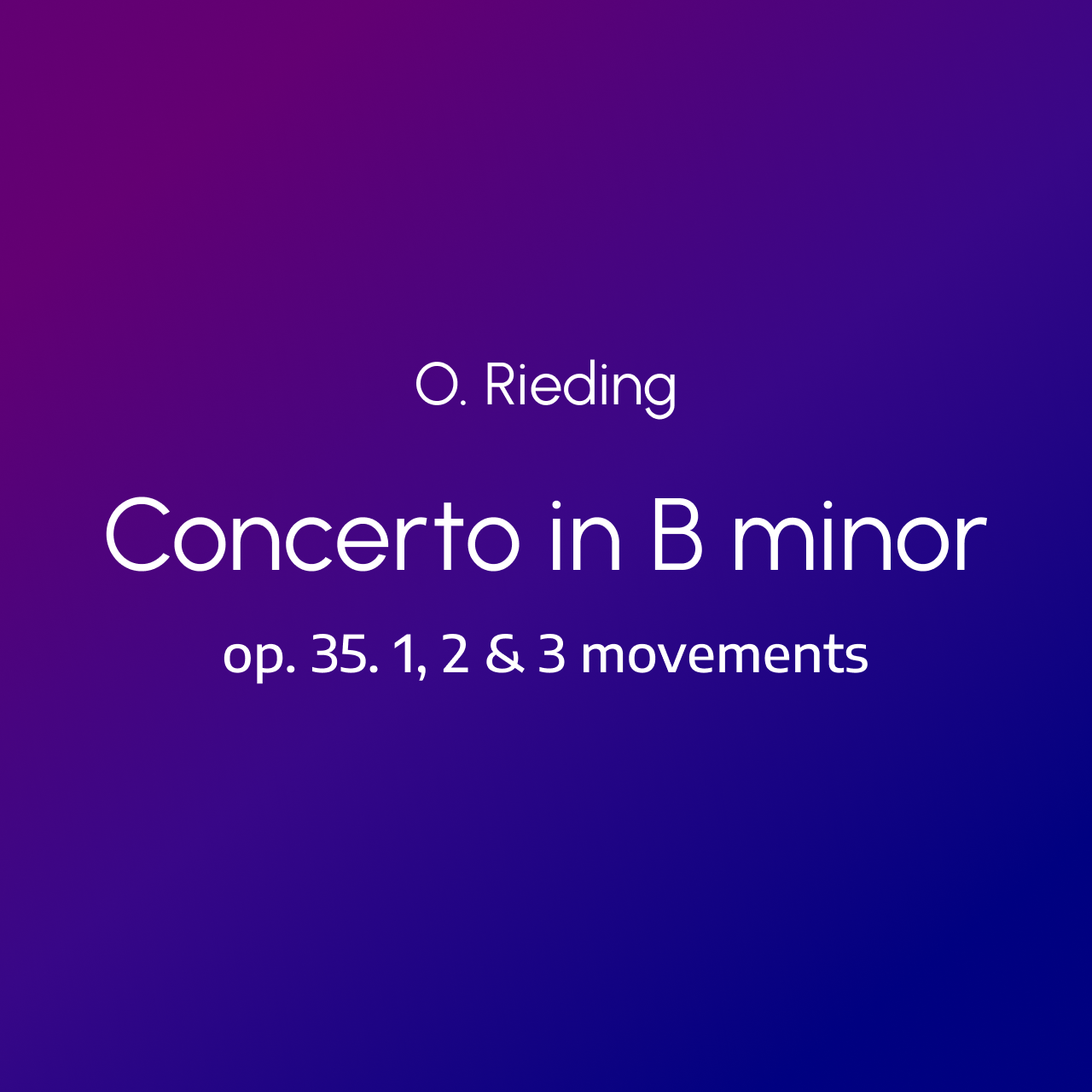 Rieding Violin Concerto In B Minor Op. 35. 1, 2 & 3 Movements - Tviolin.com